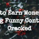 Earn money by writing funny content Cracked