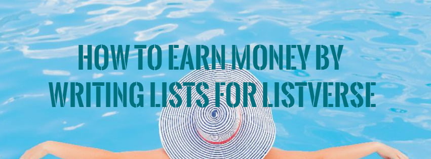 How to earn money by writing lists for Listverse