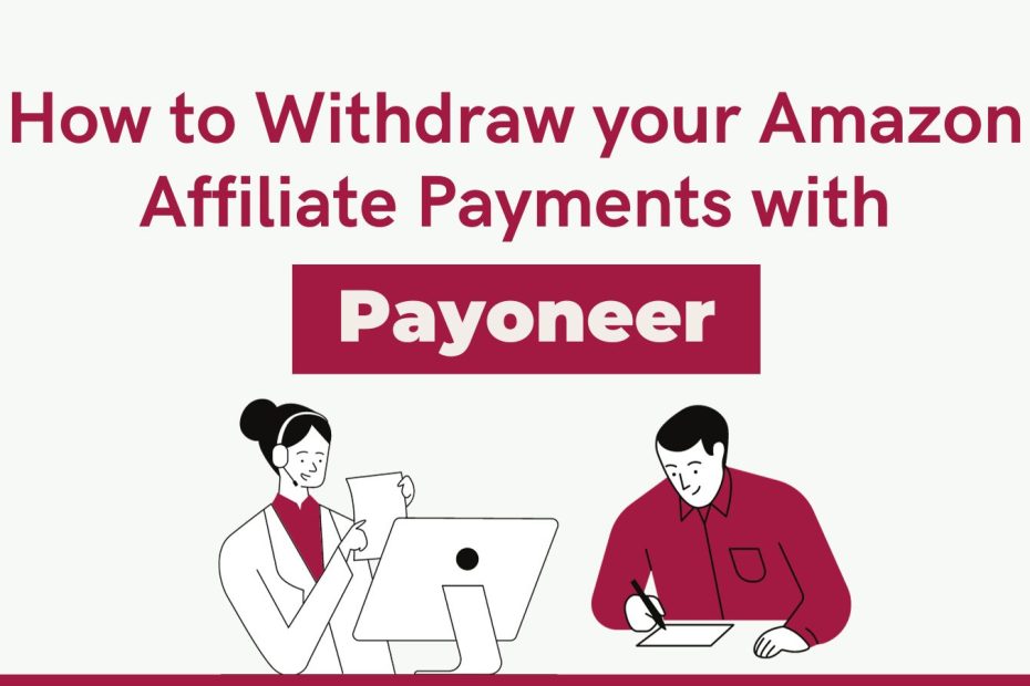 Withdraw-Amazon-Affiliate-Payments -Payoneer