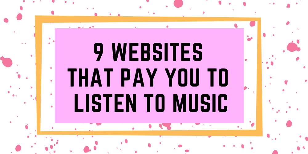 9 websites where you can Make Money by Listening to Music