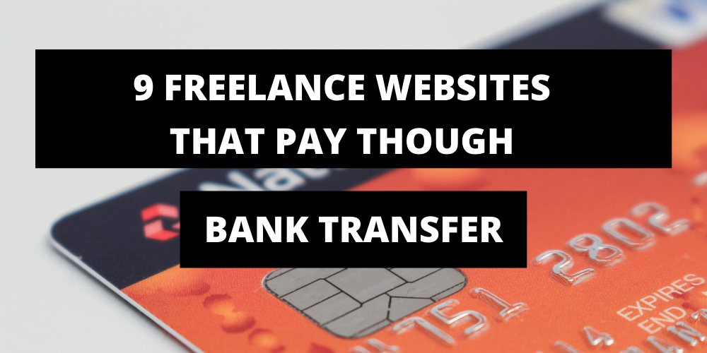 9 International Online Jobs that Pay via Bank Transfer