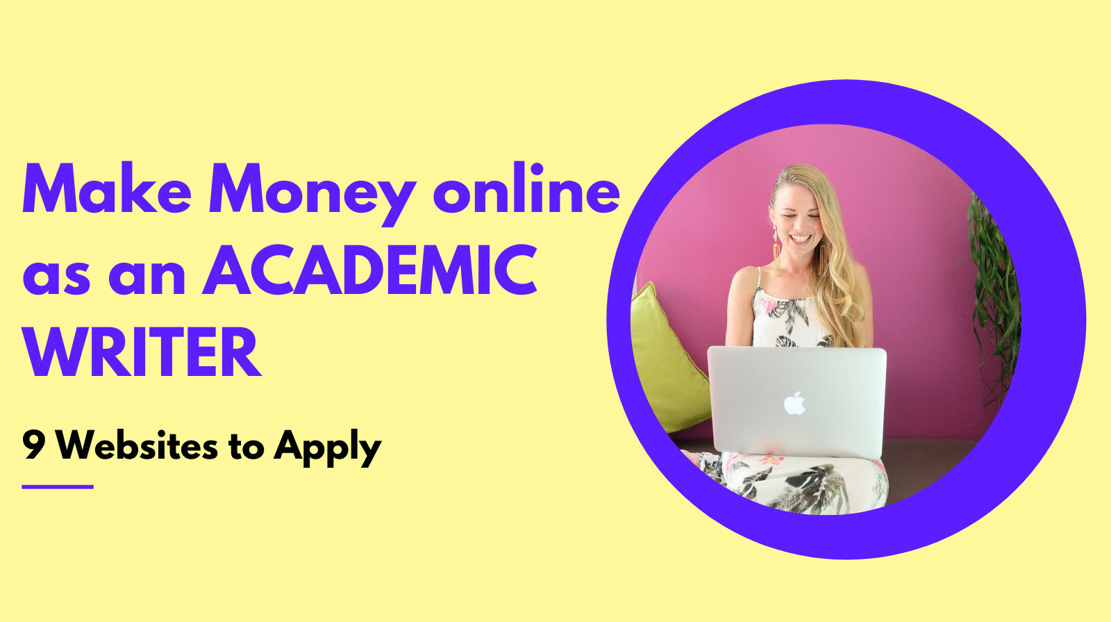 Make Money as Academic Writer online