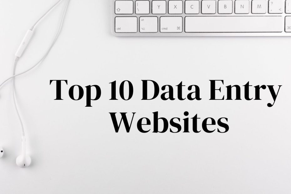 top 10 data entry websites